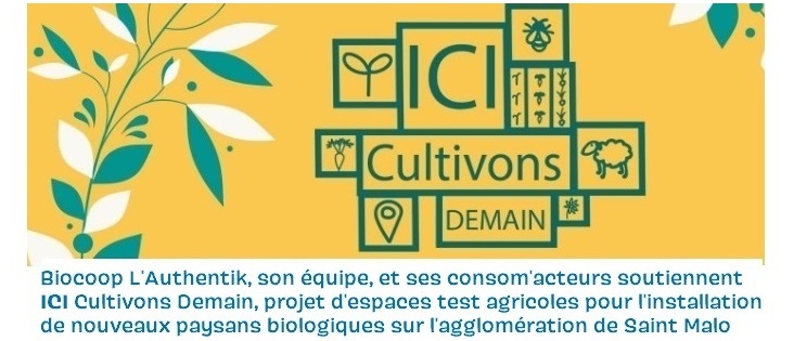 Biocoop L'Authentik soutient ICI Cultivons Demain